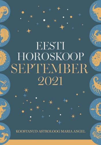 Eesti kuuhoroskoop. September 2021