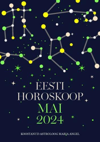 Eesti kuuhoroskoop. Mai 2024