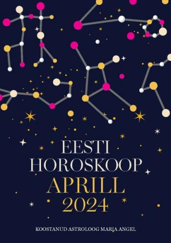 Eesti kuuhoroskoop. Aprill 2024