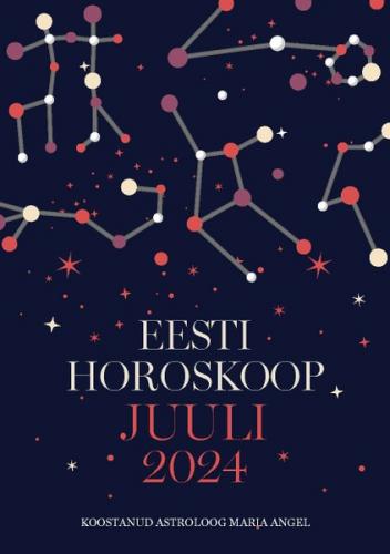 Eesti kuuhoroskoop. Juuli 2024