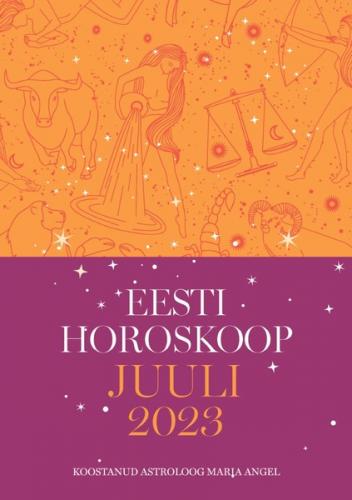 Eesti horoskoop. Juuli 2023