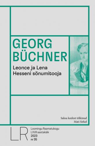LR 35/2023 Georg Büchner. Leonce ja Lena. Hesseni sõnumitooja