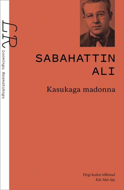 LR 21-23/2025 Sabahattin Ali. Kasukaga madonna