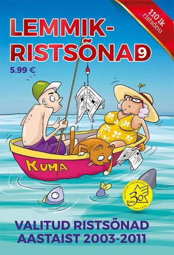 LEMMIKRISTSÕNAD 9. VALITUD RISTSÕNAD AASTAIST 2003-2011