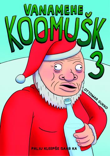 Vanamehe koomu?k 3