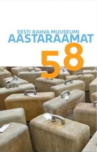 EESTI RAHVA MUUSEUMI AASTARAAMAT 58
