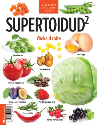 Supertoidud 2. Väekaid toite
