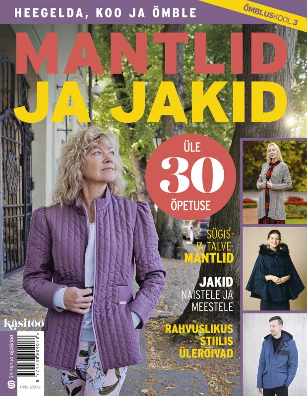 Õmbluskool 3. Mantlid ja jakid