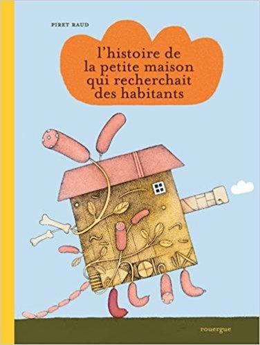 L'histoire de la petite maison qui recherchait des habitants 