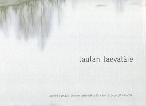 LAULAN LAEVATÄIE
