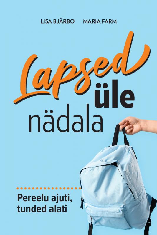 Lapsed üle nädala: Pereelu ajuti, tunded alati