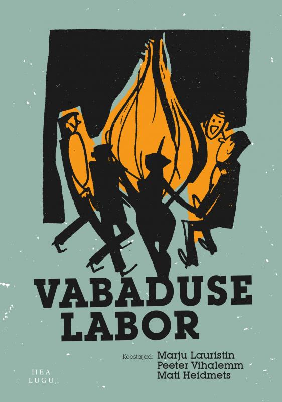 Vabaduse labor: Ülikooli sotsioloogialabor 1967-1975: sünd, tegevus ja labori hävitamine