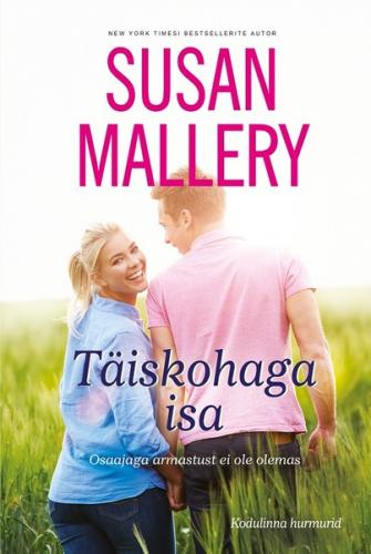 Täiskohaga isa. Kodulinna hurmurid, 5. raamat