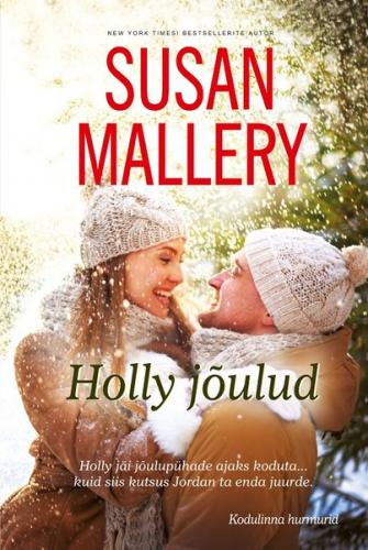 Holly jõulud. Kodulinna hurmurid, 6. raamat