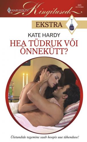 Hea tüdruk või õnnekütt?