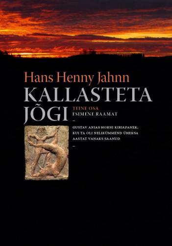 Kallasteta jõgi.Gustav Anias Horni kirjapanek, kui ta oli nelikümmend üheksa aastat vanaks saanud