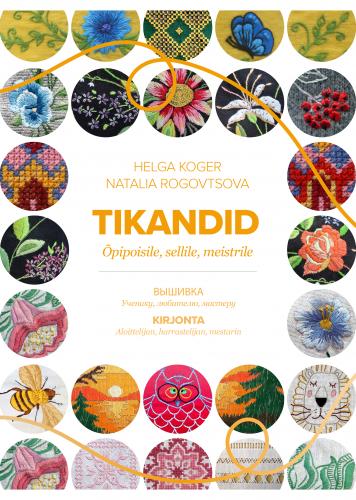 Tikandid. Õpipoisile, sellile, meistrile