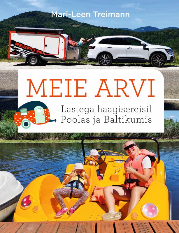 Meie Arvi: lastega haagisereisil Poolas ja Baltikumis