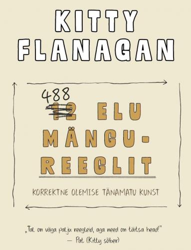 488 elu mängureeglit: Korrektne olemise tänamatu kunst