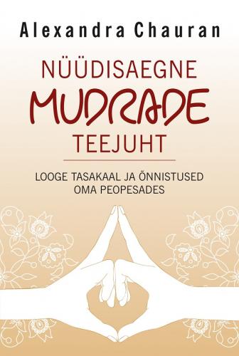 Nüüdisaegne mudrade teejuht