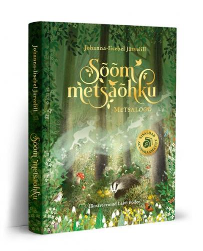 SÕÕM METSAÕHKU. METSALOOD