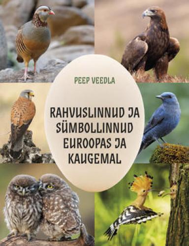 Rahvuslinnud ja sümbollinnud Euroopas ja kaugemal. 