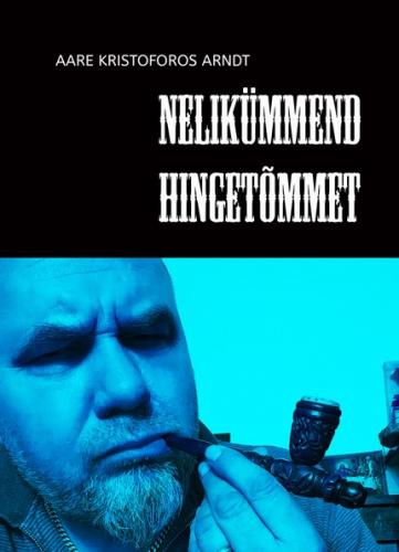 Nelikümmend hingetõmmet
