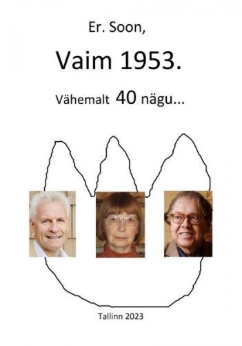 Vaim 1953. Vähemalt 40 nägu