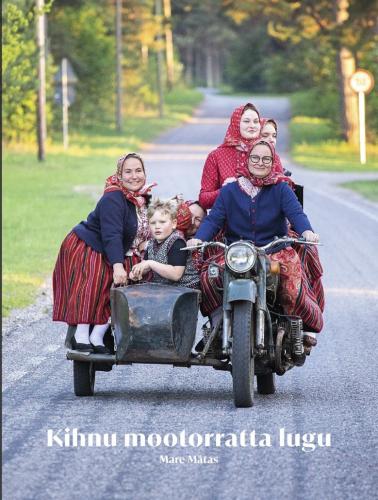 Kihnu mootorrataste lugu