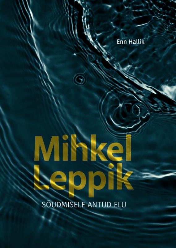 Mihkel Leppik: sõudmisele antud elu