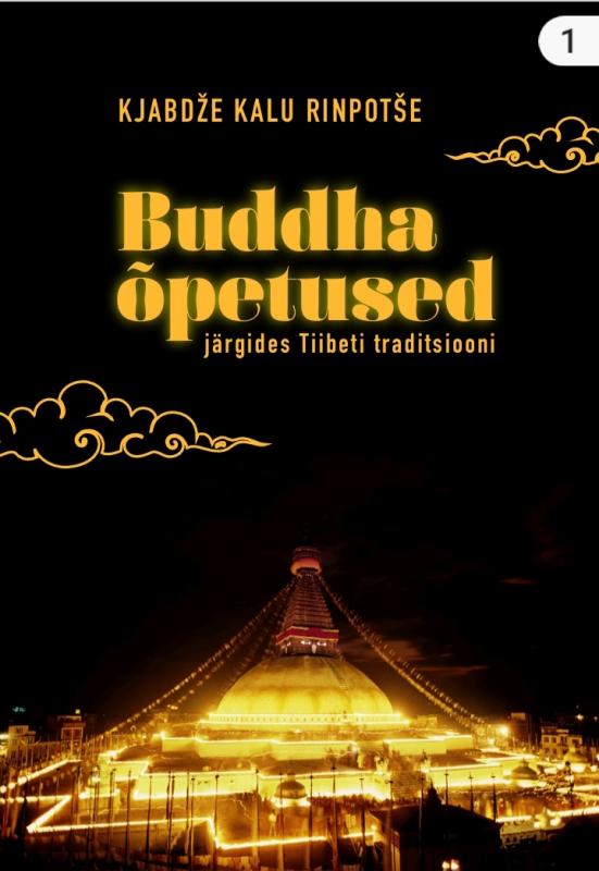 Buddha õpetused: järgides Tiibeti traditsiooni