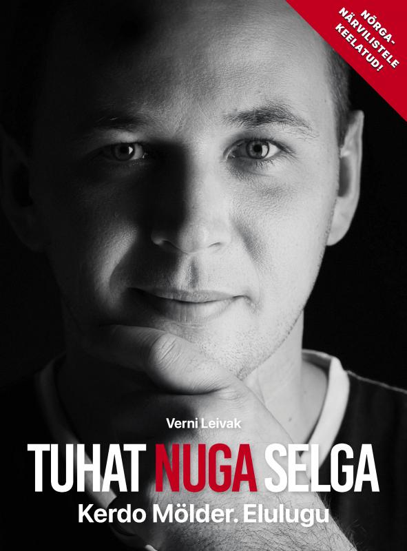 TUHAT NUGA SELGA: KERDO MÖLDER. ELULUGU
