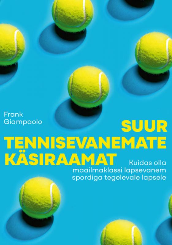 Suur tennisevanemate käsiraamat