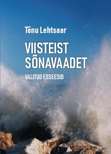 Viisteist sõnavaadet: Valitud esseesid