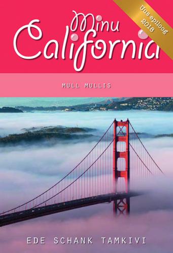 Minu California. Lisapeatükk