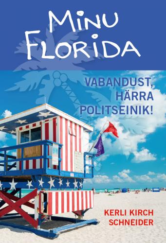 Minu Florida: Vabandust, härra politseinik!