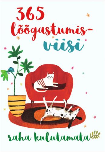 365 lõõgastumisviisi raha kulutamata