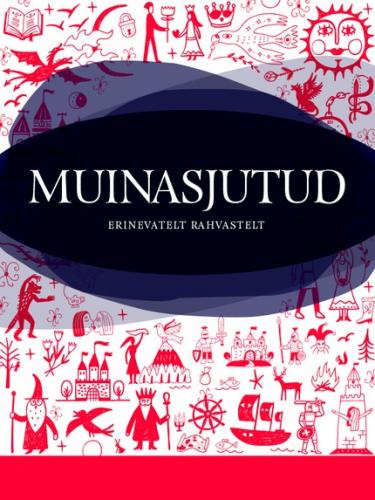 Muinasjutud erinevatelt rahvastelt