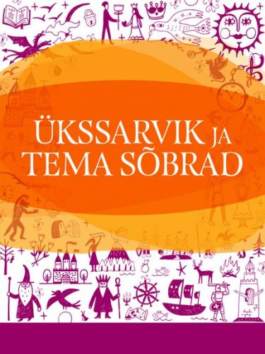 Ükssarvik ja tema sõbrad