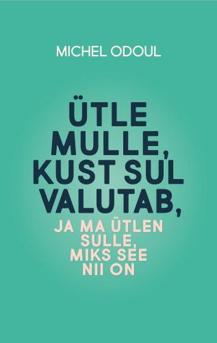 Ütle mulle, kust sul valutab ja ma ütlen sulle, miks see nii on : keha karjed on sõnumid hingelt. Psühhoenergeetika toimemehhanismid
