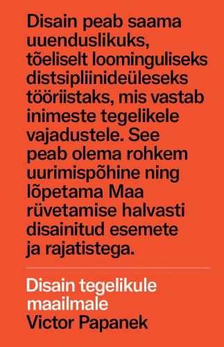 Disain reaalsele maailmale: Inimökoloogia ja sotsiaalne muutus