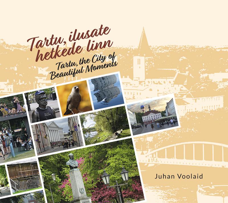 Tartu, ilusate hetkede linn