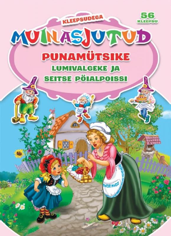 Punamütsike ;Lumivalgeke ja seitse pöialpoissi