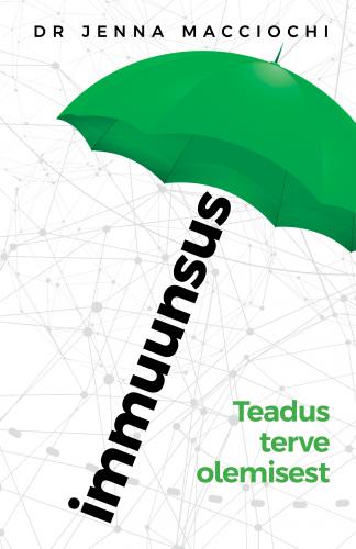 Immuunsus: Teadus terve olemisest