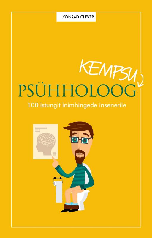 KEMPSUPSÜHHOLOOG. 100 ISTUNGIT INIMHINGEDE INSENERILE