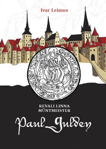 Tallinna müntmeister Paul Gulden