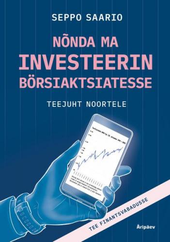 Nõnda ma investeerin börsiaktsiatesse: teejuht noortele