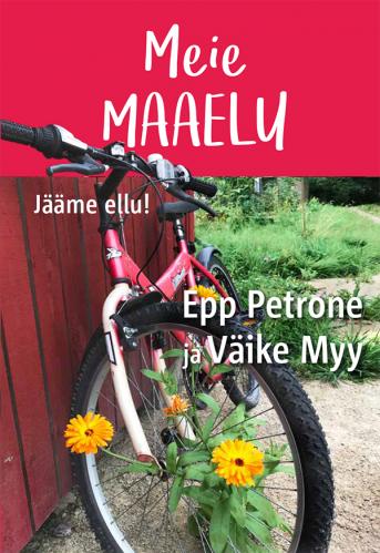 Meie maaelu: Jääme ellu!