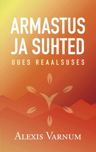 Armastus ja suhted uues reaalsuses