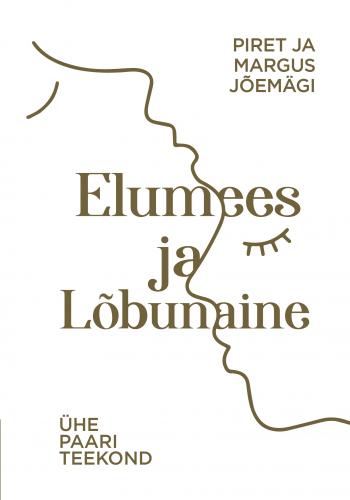 Elumees ja lõbunaine: Ühe paari teekond